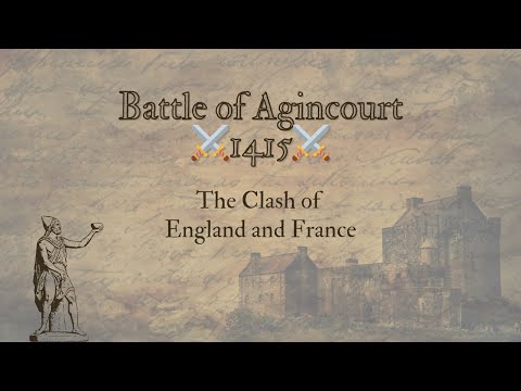 Battle of Agincourt ⚔️1415⚔️ The Clash of England and France