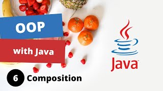 Object Oriented Programming with JAVA: Composition