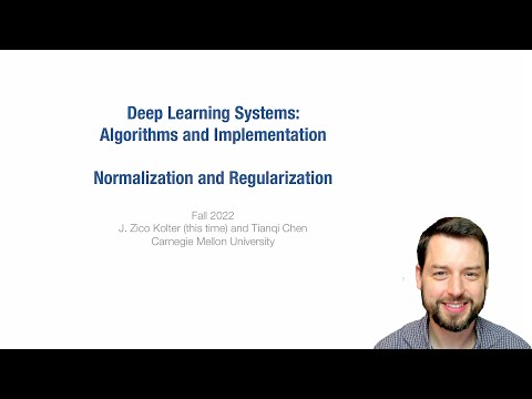 Lecture 9 - Normalization and Regularization