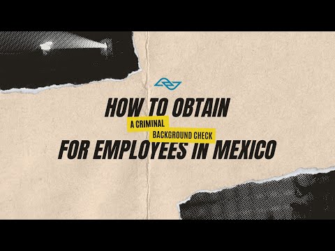 How to Obtain a Criminal Background Check for Employees in Mexico #hr #recruitment #youtubechannel