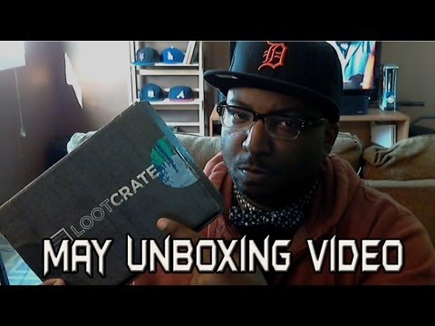 May 2013 Loot Crate Unboxing Video! | May Theme : Equip