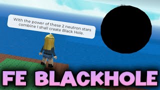 FE Blackhole Script - ROBLOX EXPLOITING
