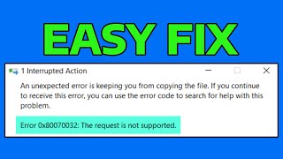 How To Fix The Request is not Supported Error Code 0x80070032 in Windows
