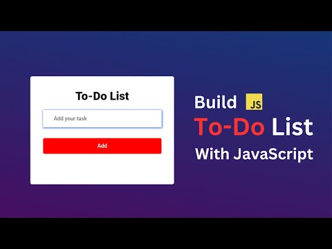 How to Create a To-Do List with HTML, CSS, and JavaScript | JavaScript Beginner Project Tutorial.