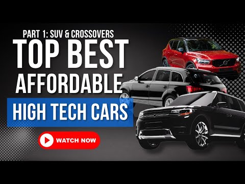 The Most Affodable High Tech Cars '23 - '24 Part 1: SUVS and Crossovers | Tech Golem