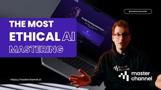 The Most Ethical Mastering AI🤖