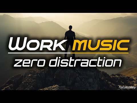 Zero Distraction – Ambient Work Music for Deep Focus, Study & Flow