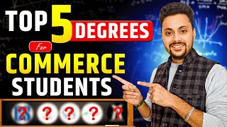 Top 5 Degree after 12th COMMERCE || High Paying Career Options | Best Career Option After 12th