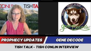 Gene Decode Prophecy Updates✝️Tish Talk - Tish Conlin Interview