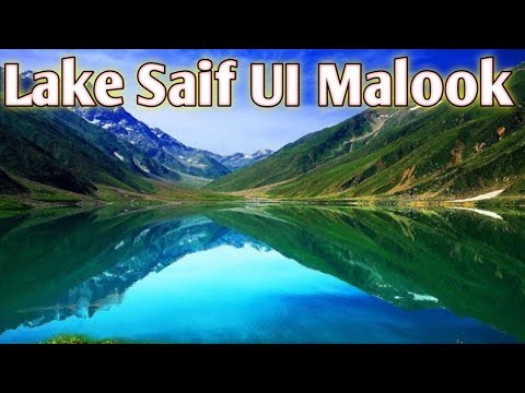 Lake Saif-ul-Malook – A Fairyland on Earth