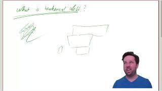 What is technical debt?