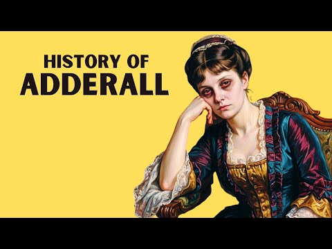 Entire History of ADDERALL: The Dirty Truth About America's Favorite Study Drug