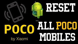 All Poco Mobile Reset Without Setting Reset Poco Mobiles And Remove All Poco Mobile Screen Lock