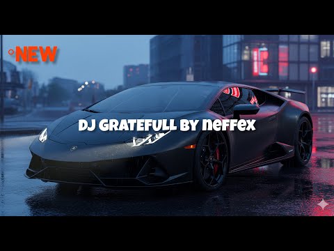 DJ GRATEFULL BY NEFFEX