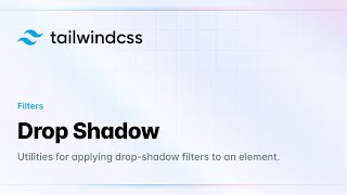 Tailwind CSS | Drop Shadow