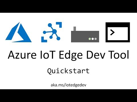 Azure IoT Edge Dev Tool: Quickstart