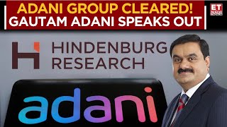 Cloud Lifted: Gautam Adani Speaks After SEBI Clears Adani Group in Hindenburg Case | Business News