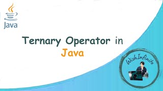 Ternary Operator in Java | Java Tutorial
