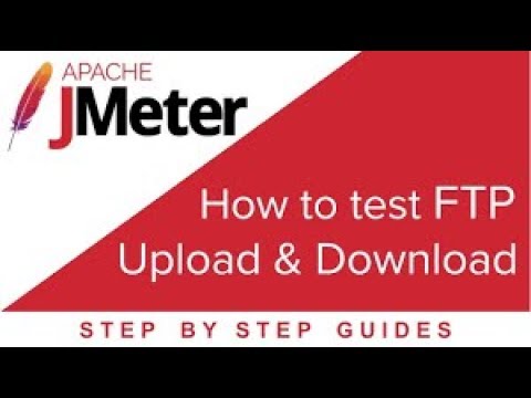 How to test FTP Download & Upload