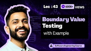 Boundary Value Testing | Black 📦 Testing | Software Engineering with Real Life examples