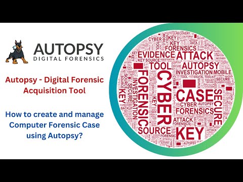 Autopsy Digital Forensics - How to build a case? | Autopsy - Digital Forensic Acquisition Tool