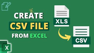 How to Create CSV File from Excel