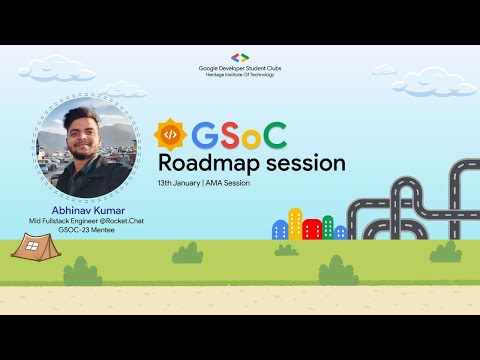 GSoC Roadmap Session