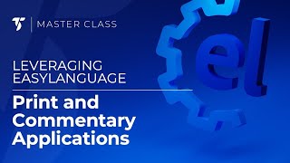 Optimizing EasyLanguage Studies: Print and Commentary Applications