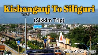 I'm going Sikkim | Traveling to Siliguri | TheAKRDVlogs | sikkimtrip