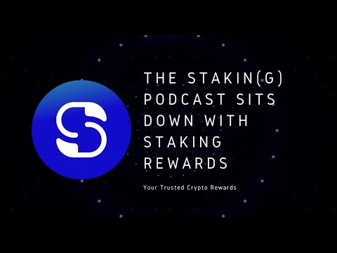 The Stakin(g) Podcast Sits Down With Staking Rewards