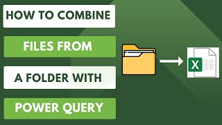 How to Combine Files From a Folder with  Power Query? #excel #exceltutorial