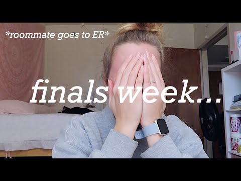 FINALS WEEK 2019 //  biology major // roommate goes to ER