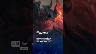 1 thời ngạo nghễ =))) #onliveesports #leagueoflegends #esportsvietnam #onlivelienminh #onlive