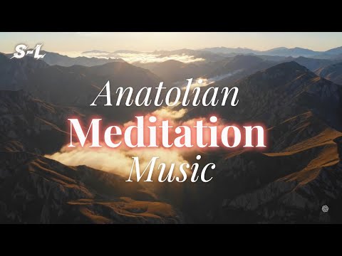 Anatolische Meditationsmusik | KANAL Senem Lora