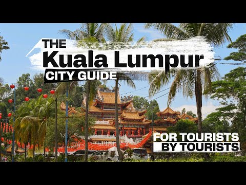 The Kuala Lumpur, Malaysia City Guide  |  Essentials to Know with Tongue-in-Cheek Comedy