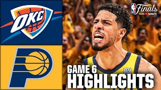 NBA Finals Game 6: Oklahoma City Thunder vs. Indiana Pacers | Full Game Highlights | NBA on ESPN