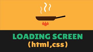 Awesome Cooking Animation Loading Screen Only With CSS #html #css #js