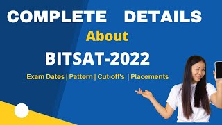 Complete Details About BITSAT-2022 | Exam Pattern | Cut off Mark's | Placements | ROOTS ACADEMY