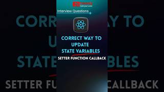 Correct Way to Update State Variables in ReactJS | Setter Function Callback Explained!