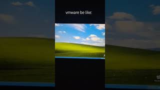#vmware running #windowsxp #belike