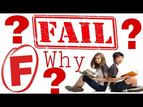 Why Do Students Fail???? ANY IDEA