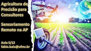 Sensoriamento Remoto na Agricutura de Precisão