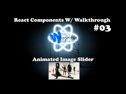 React Components: Animated Image Slider