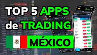 🥇 5 Best Trading Apps in Mexico in 2025
