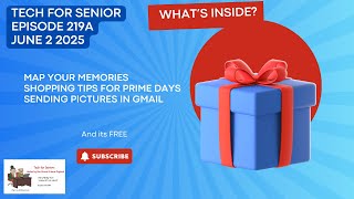 Tech for Senior Educational Series 219A:  Sending Photos in Gmail - Tips