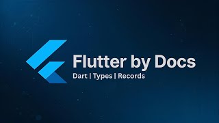 Learn Flutter Together | Understanding Dart Records from the Official Docs