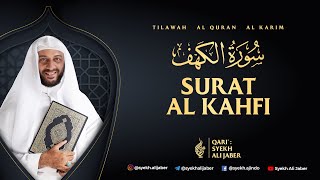 18. SURAT AL KAHFI - TILAWAH ​​AL QURAN SYEKH ALI JABER
