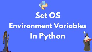 How to set OS environment variables in Python