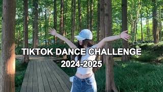 TIKTOK DANCE CHALLENGE ( 2024 - 2025 pt1 )
