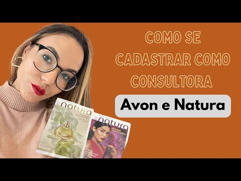 Passo a Passo para Ser Consultora Natura ! Você pode começar hoje mesmo!